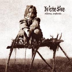 Triste Sire : Allons, Enfant...